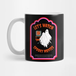 Let's watch spooky movies Mug